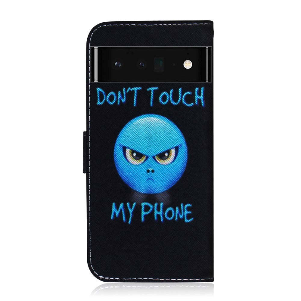 Google Pixel 6 Pro Deksel i Kunstskinn med Lommebok og Trykk - "Don't Touch My Phone"